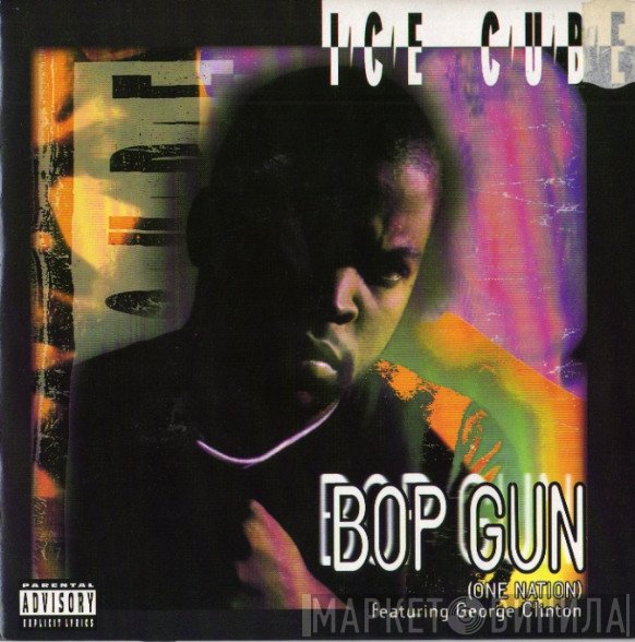 Ice Cube, George Clinton - Bop Gun (One Nation)