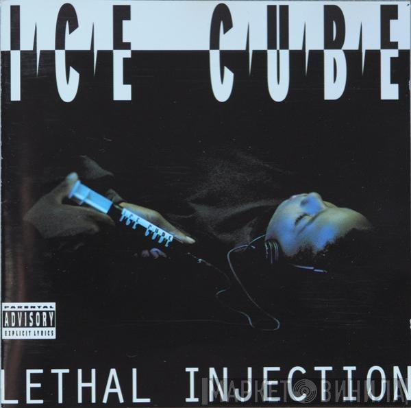 Ice Cube  - Lethal Injection