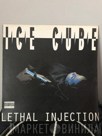 Ice Cube  - Lethal Injection