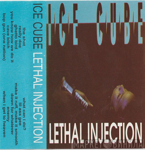 Ice Cube  - Lethal Injection
