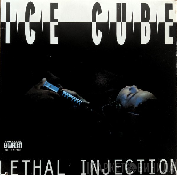 Ice Cube  - Lethal Injection