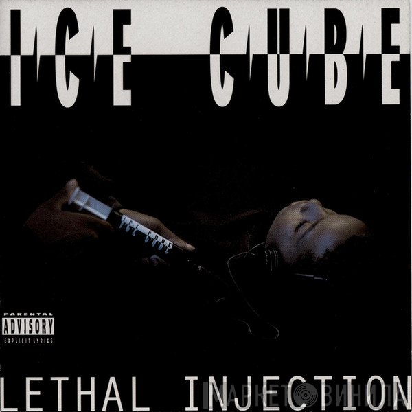 Ice Cube  - Lethal Injection