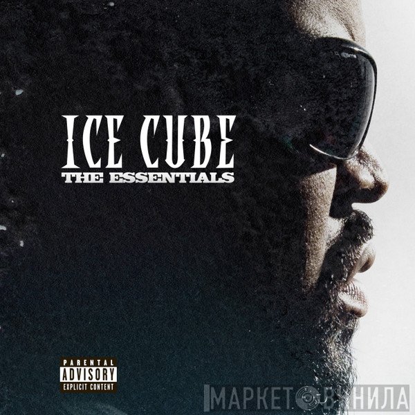 Ice Cube  - The Essentials