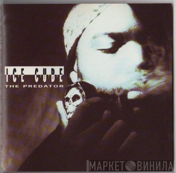 Ice Cube  - The Predator