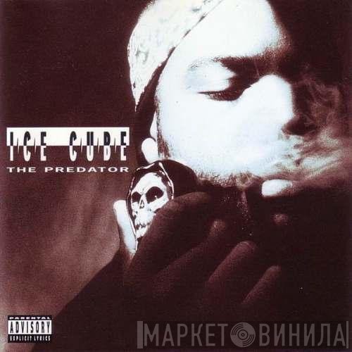 Ice Cube  - The Predator