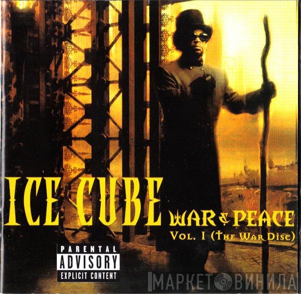 Ice Cube - War &amp; Peace Vol. 1 (The War Disc)