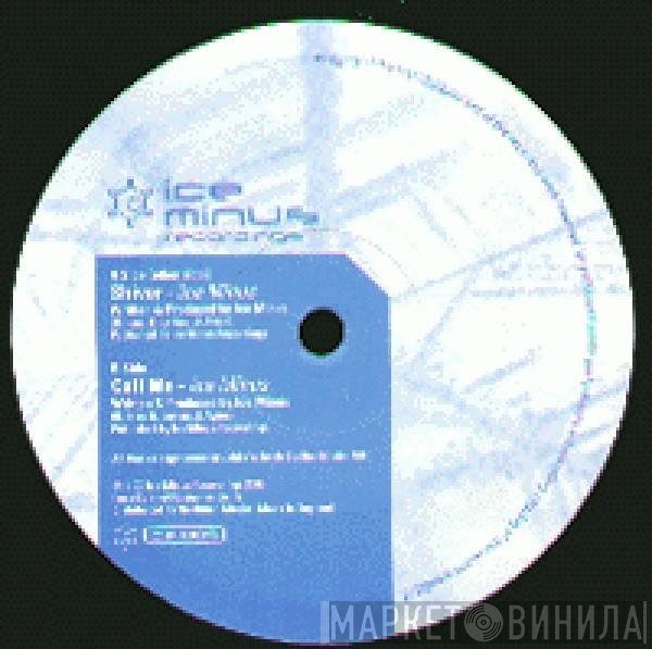 Ice Minus  - Shiver / Call Me