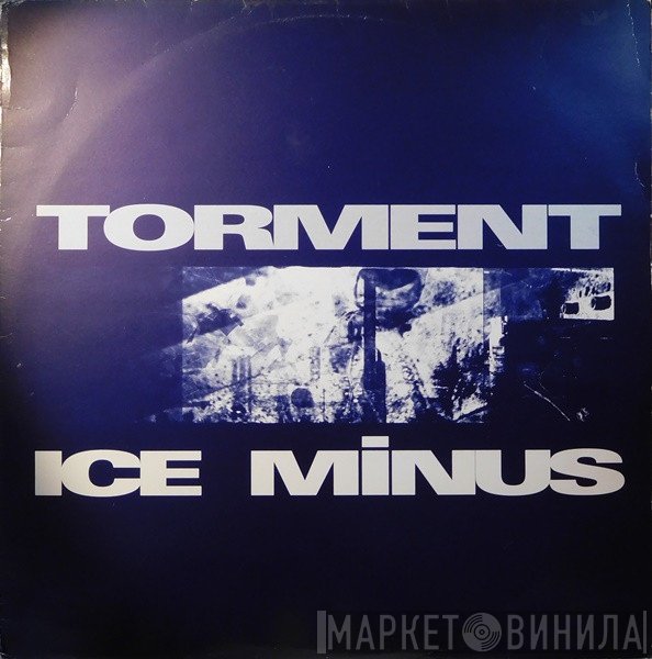 Ice Minus - Torment / Access