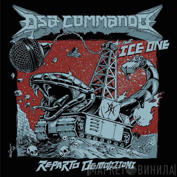 Ice One, DSA Commando - Reparto Demolizioni