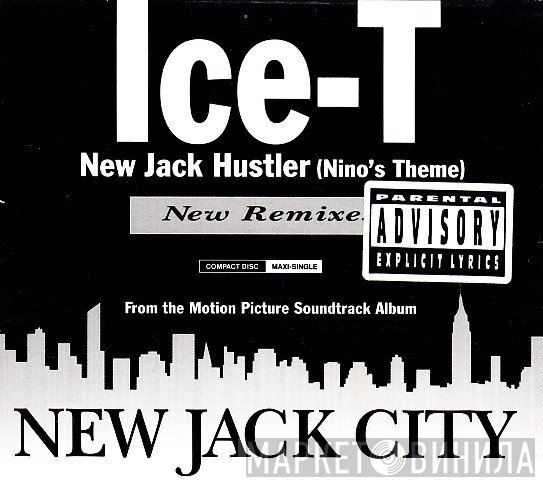 Ice-T - New Jack Hustler (Nino's Theme) (New Remixes)