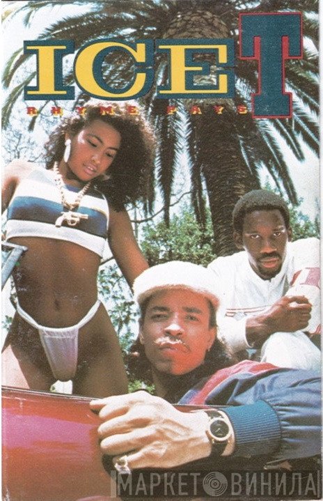 Ice-T  - Rhyme Pays