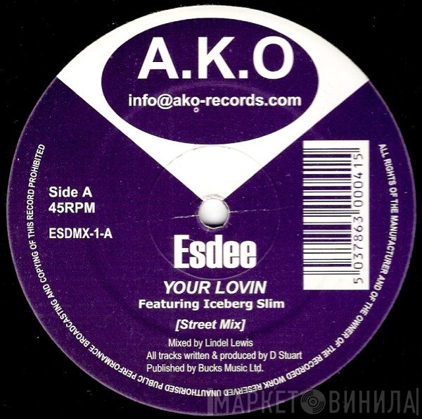 Iceberg Slim, Esdee - Your Lovin