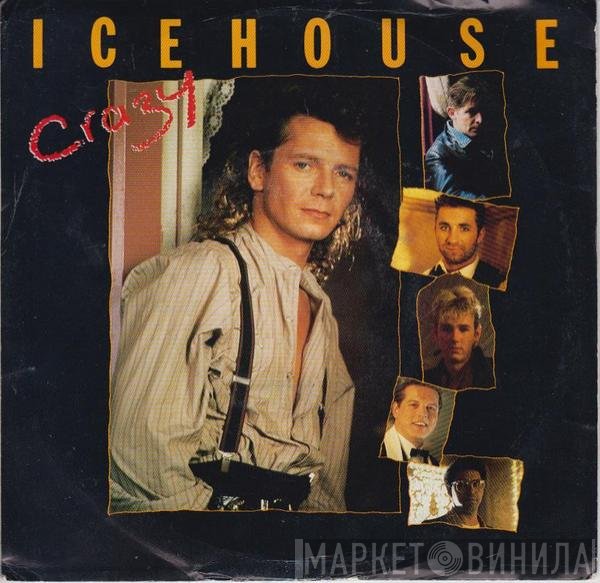 Icehouse - Crazy