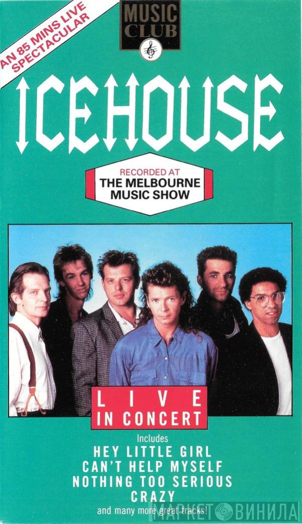 Icehouse  - Live In Concert