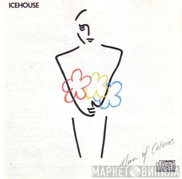 Icehouse  - Man Of Colours