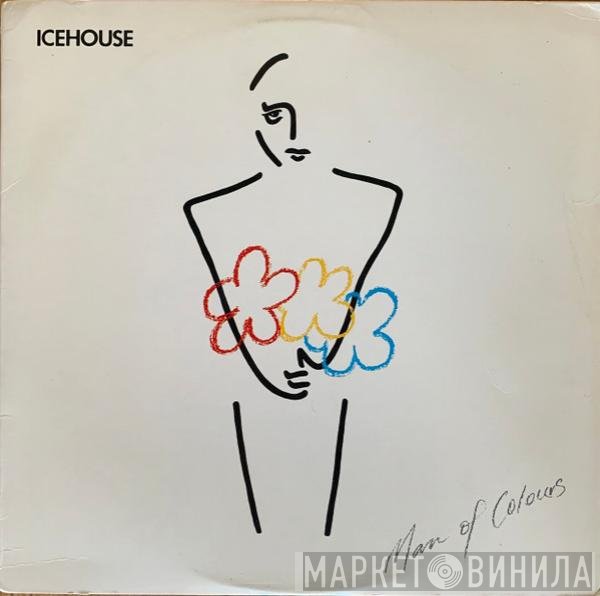 Icehouse  - Man Of Colours