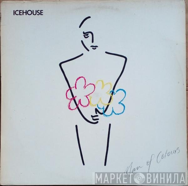 Icehouse  - Man Of Colours