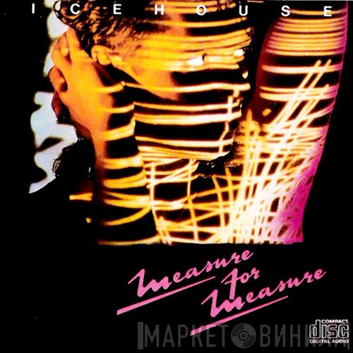 Icehouse  - Measure For Measure