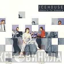 Icehouse  - Measure For Measure