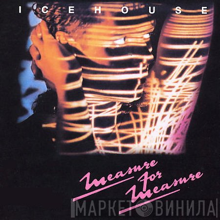 Icehouse  - Measure For Measure
