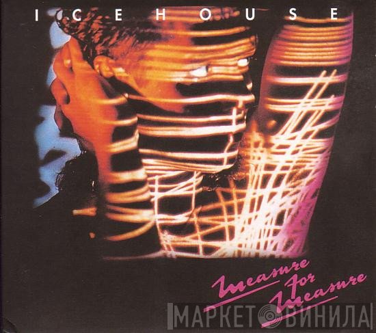 Icehouse  - Measure For Measure