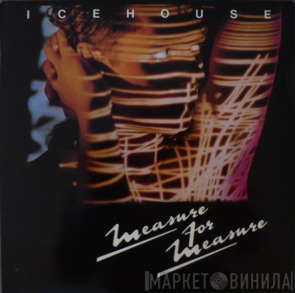 Icehouse  - Measure For Measure