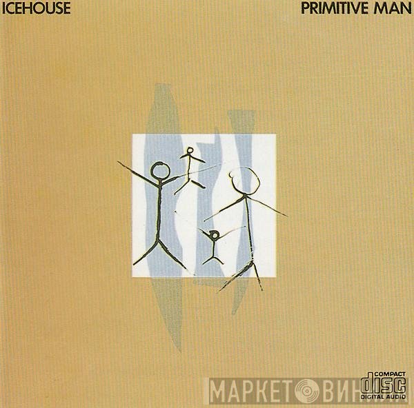 Icehouse  - Primitive Man
