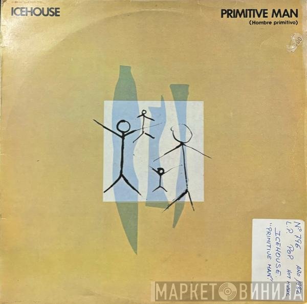 Icehouse  - Primitive Man