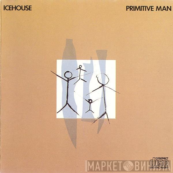 Icehouse  - Primitive Man