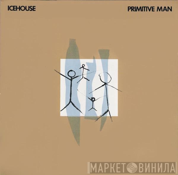 Icehouse  - Primitive Man