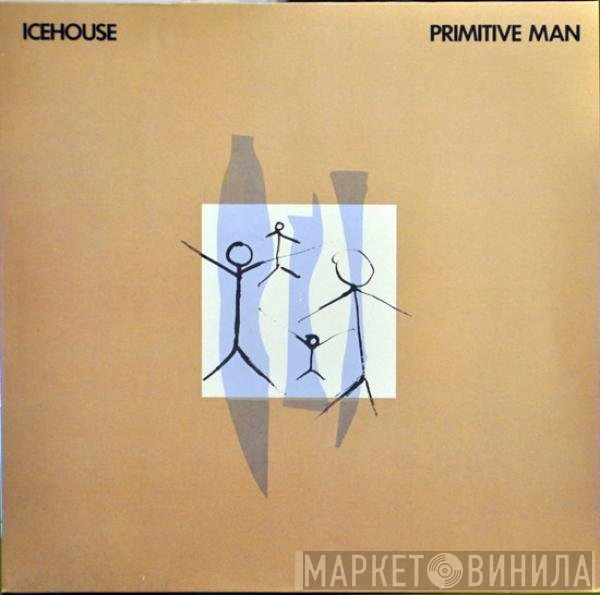 Icehouse  - Primitive Man