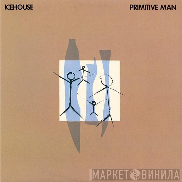 Icehouse  - Primitive Man