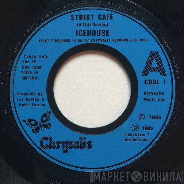 Icehouse - Street Café