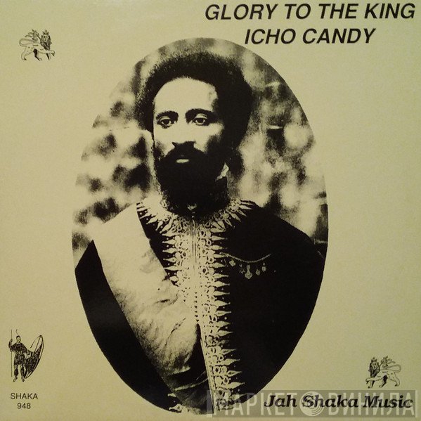 Icho Candy - Glory To The King