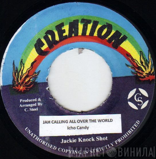 Icho Candy - Jah Calling All Over The World