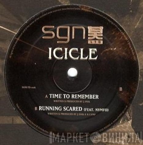 Icicle  - Time To Remember / Running Scared
