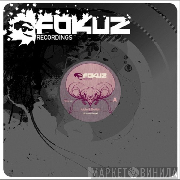 Icicle & Switch  / FX 909 & Caine   - Ur In My Head / Anchorage
