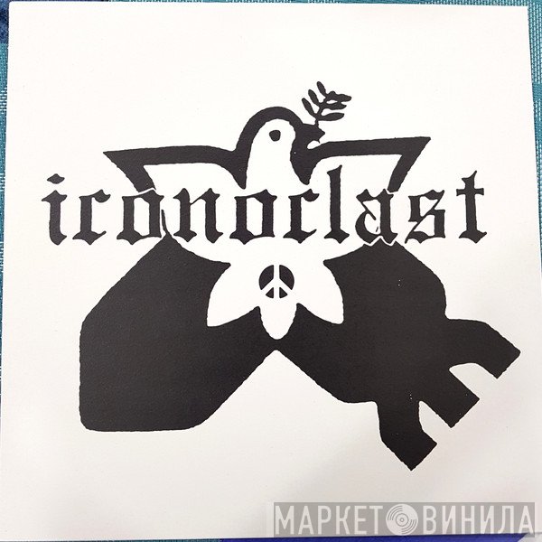 Iconoclast - Domination Or Destruction
