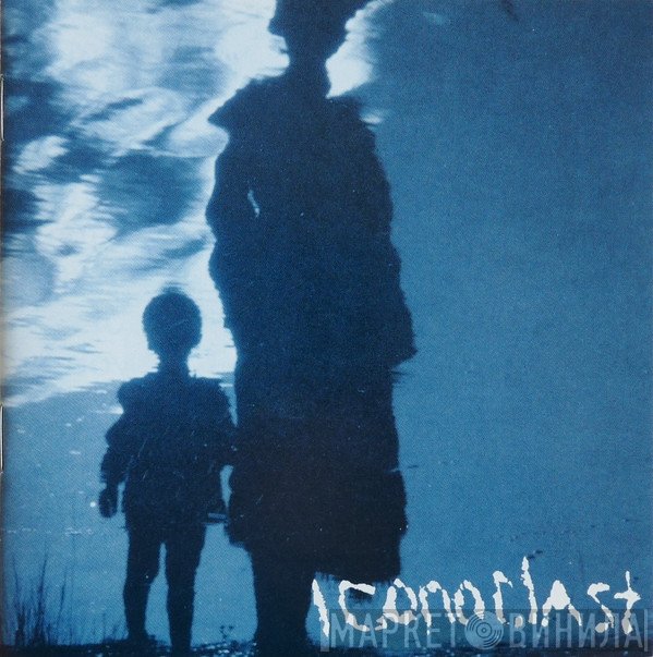 Iconoclast   - Iconoclast