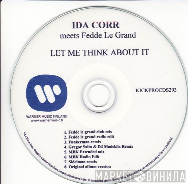 Ida Corr Meets Fedde Le Grand  - Let Me Think About It