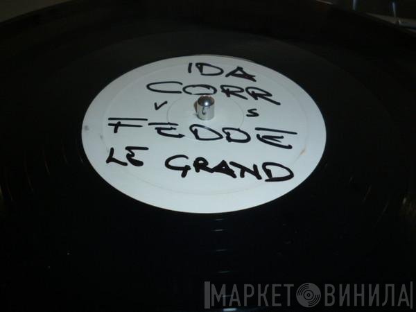 Ida Corr vs. Fedde Le Grand  - Let Me Think About It