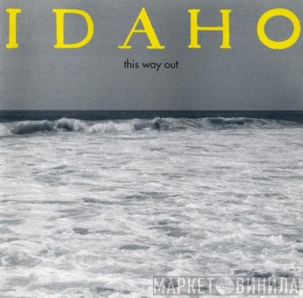 Idaho  - This Way Out