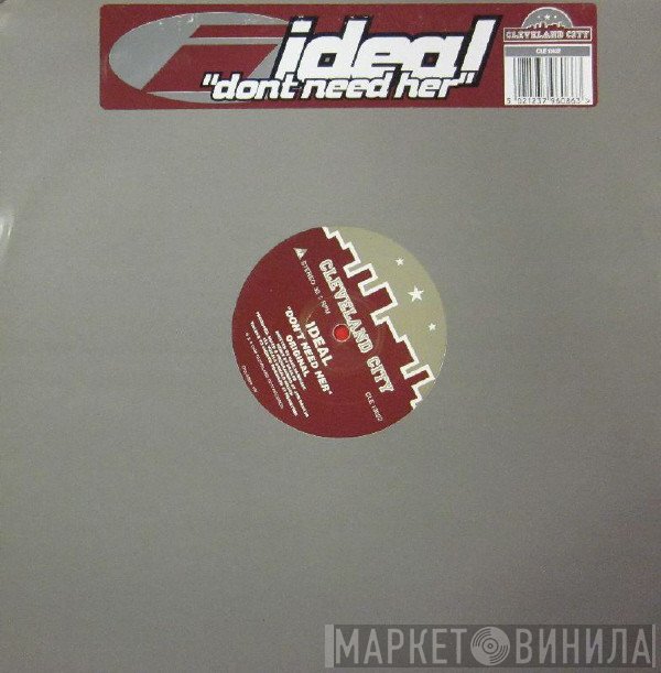 Ideal - Don't Need Her