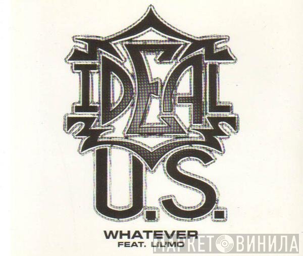 Ideal  Featuring Lil' Mo  - Whatever