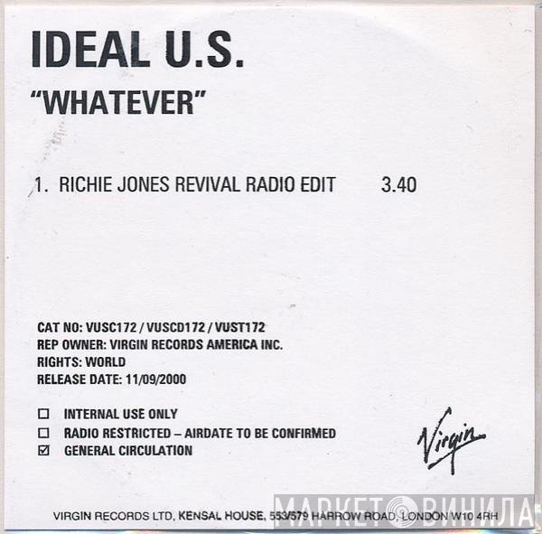 Ideal   - Whatever