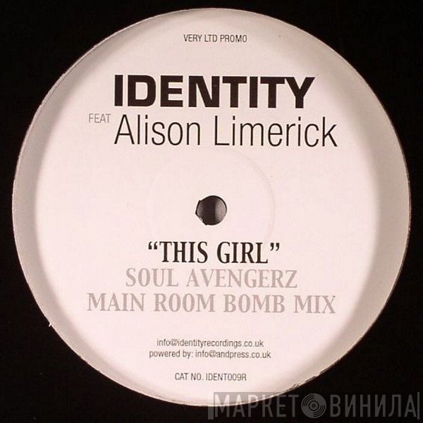 Identity  - This Girl (Soul Avengerz Main Room Bomb Mix)