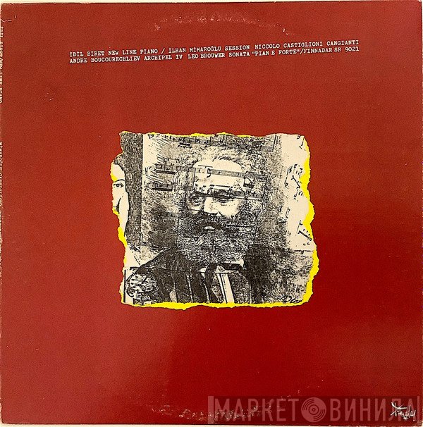 Idil Biret _ Ilhan Mimaroglu, Niccolò Castiglioni, André Boucourechliev, Leo Brouwer  - New Line Piano