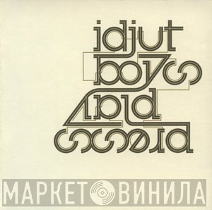 Idjut Boys  - Press Play