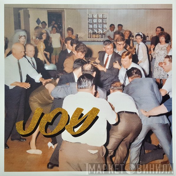 Idles - Joy As An Act Of Resistance