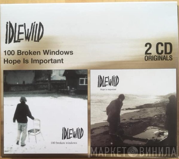 Idlewild - 100 Broken Windows / Hope Is Important